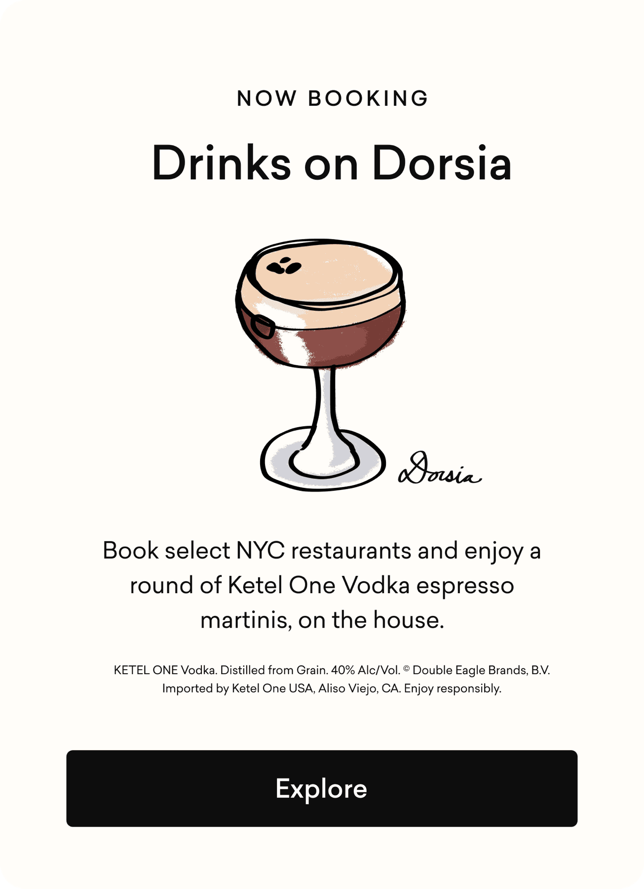 Now booking Drinks on Dorsia — a round of espresso martinis on the house