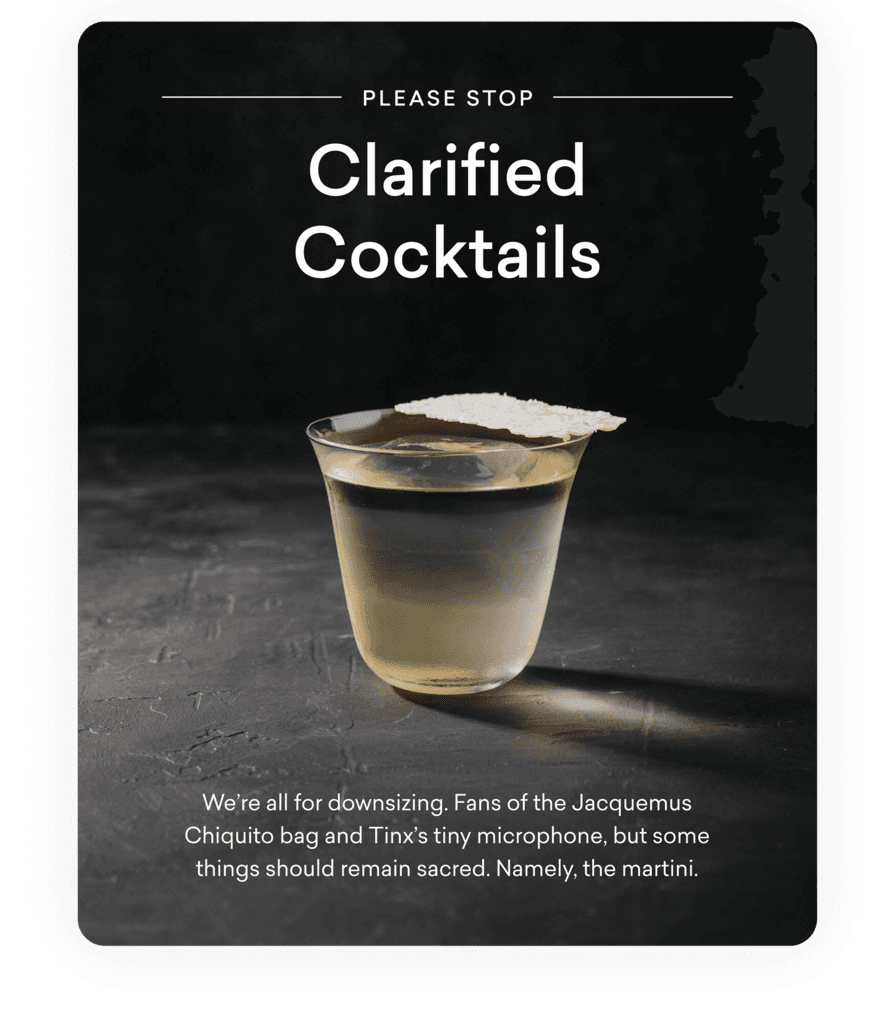 Clarified Cocktails — an editorial on the martini